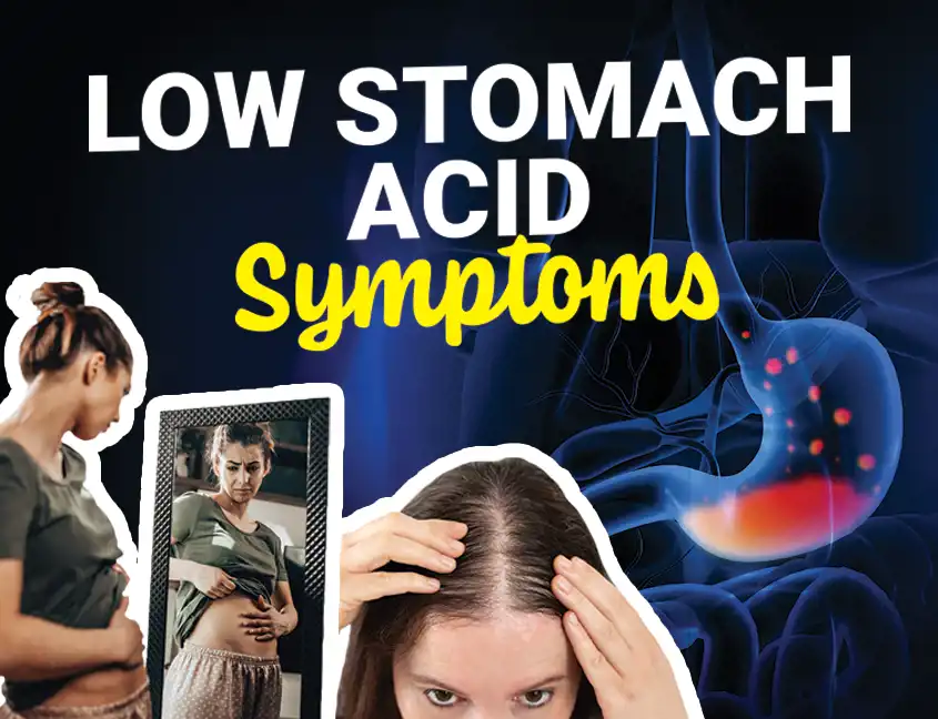 Lowstomachacid Symptoms